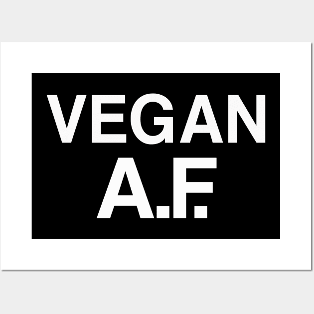 Vegan A.F. Wall Art by nerdyveganshop